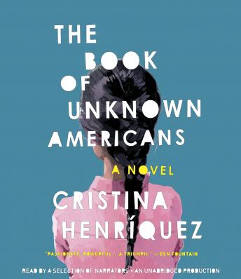 The Book of Unknown Americans: A novel