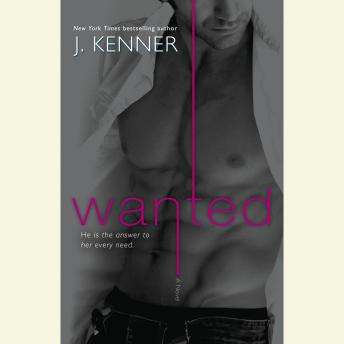 Wanted: A Most Wanted Novel, J. Kenner