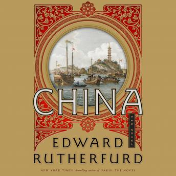 China: The Novel, Edward Rutherfurd