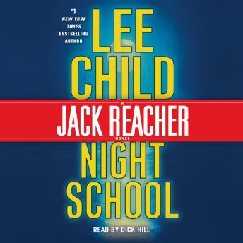 Night School: A Jack Reacher Novel, Audio book by Lee Child