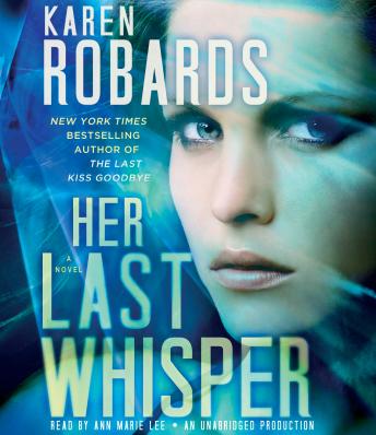 Her Last Whisper: A Novel, Karen Robards