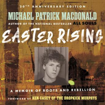 Easter Rising (20th Anniversary Edition): A Memoir of Roots and Rebellion