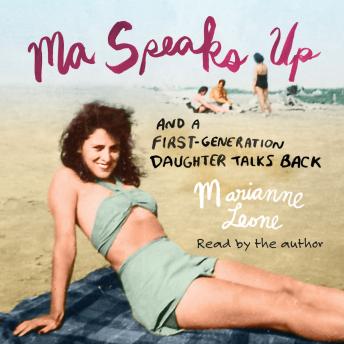 Ma Speaks Up: And a First-Generation Daughter Talks Back