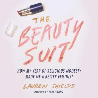 The Beauty Suit: How My Year of Religious Modesty Made Me a Better Feminist