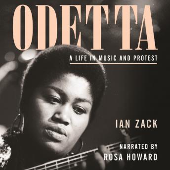 Download Best Audiobooks Politics Odetta: A Life in Music and Protest by Ian Zack Free Audiobooks for iPhone Politics free audiobooks and podcast