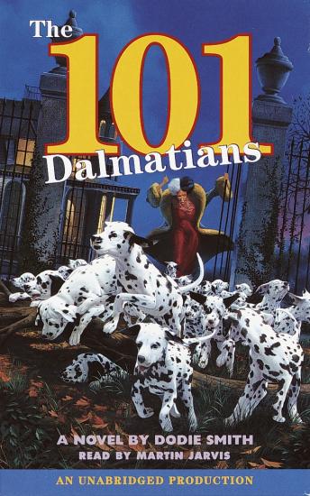 Listen The 101 Dalmatians By Dodie Smith Audiobook audiobook