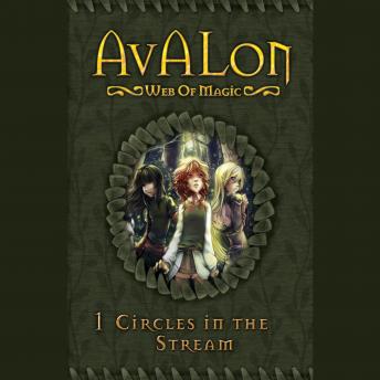 Download Avalon Web of Magic Book 1: Circles in the Stream