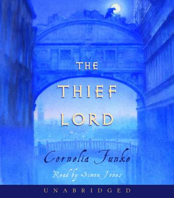 Thief Lord, Audio book by Cornelia Funke