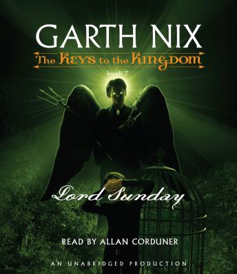 Listen Lord Sunday By Garth Nix Audiobook audiobook