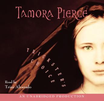 Trickster's Choice, Tamora Pierce