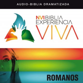 NVI Biblia Experiencia Viva: Romanos, Audio book by Zondervan 