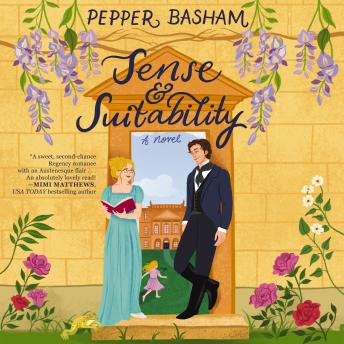 Sense and Suitability: A sweet Regency, enemies-to-lovers rom-com