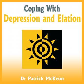 Coping with Depression and Elation, Patrick McKeon