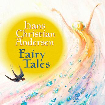 Fairy Tales: The Fir Tree, Little Tuk, The Ugly Duckling, Little Ida's flowers, Little Thumbelina, Sunshine stories, The Darning-needle, The Little Match Girl, The Loving Pair