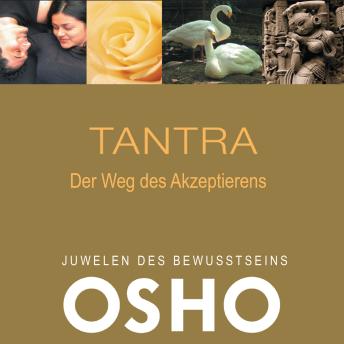 [German] - TANTRA - Der Weg des Akzeptierens