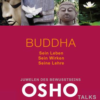 [German] - BUDDHA: Sein Leben - Sein Wirken - Seine Lehre