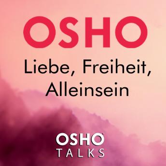 [German] - Liebe, Freiheit, Alleinsein
