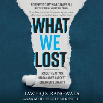 Download What WE Lost: Inside the Attack on Canada's Largest Children's Charity by Tawfiq S. Rangwala
