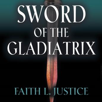 Sword of the Gladiatrix: Gladiatrix #1