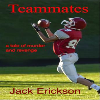 Teammates, Audio book by Jack Erickson