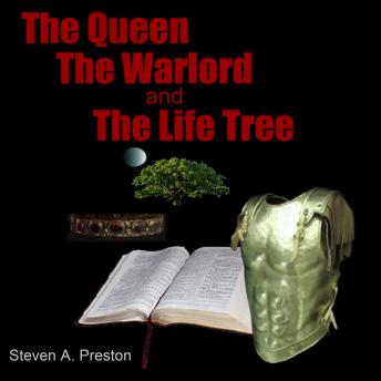 The Queen The Warlord and the Life Tree