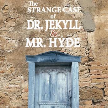 The Strange Case of Dr. Jekyll and Mr. Hyde