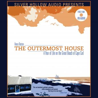 The Outermost House: A Year of Life on the Great Beach of Cape Cod