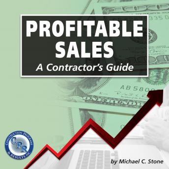 Download Profitable Sales: A Contractor's Guide by Michael C Stone