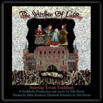 Download Witches of Lublin by Elizabeth Maul Schwartz, Ellen Kushner, Yale Strom