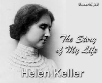 Story of My Life-Helen Keller, Helen Keller