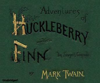 Listen The Adventures of Huckleberry Finn By Mark Twain Audiobook audiobook