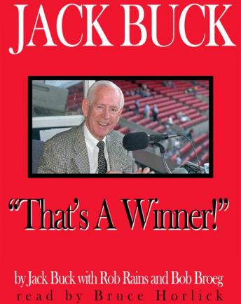 Jack Buck: 'That's A Winner!'