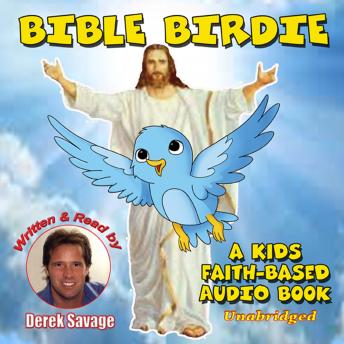 Bible Birdie: a Kids Faith-Based Chapter Book
