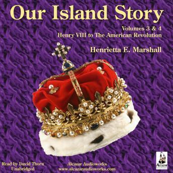 Our Island Story, Volume 3,Volume 4