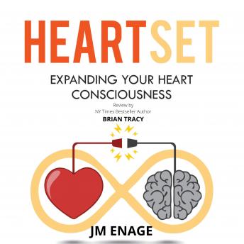 HEARTSET: Expanding Your Heart Consciousness