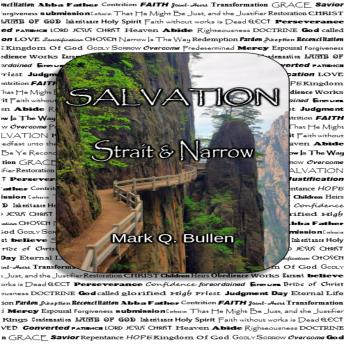 Salvation - Strait & Narrow, Mark Q. Bullen