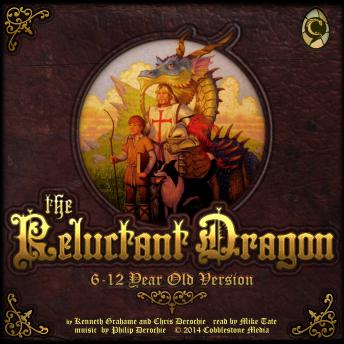 Listen Best Audiobooks Kids The Reluctant Dragon: for 6-12 year olds by Chris Derochie Free Audiobooks Download Kids free audiobooks and podcast