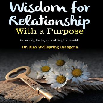 Wisdom ofr Relationship With a Purpose