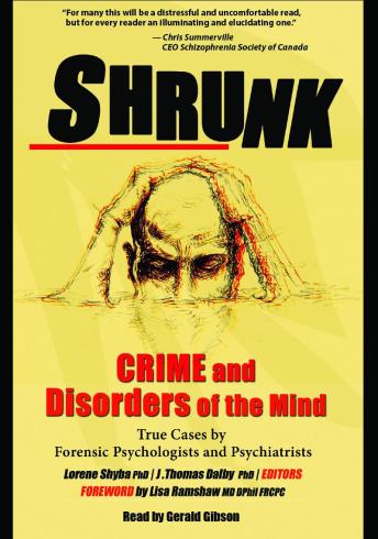 Shrunk: Crime and Disorders of the Mind