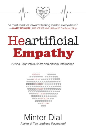 Heartificial Empathy: Putting Heart into Business and Artificial Intelligence