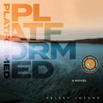 Download Platformed: A Modern Dystopian Novel by Kelsey Josund