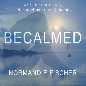 Becalmed: A Carolina Coast Novel