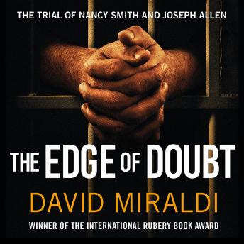 The Edge of Doubt: The Trial of Nancy Smith and Joseph Allen