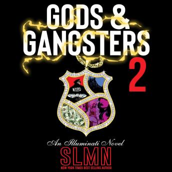 Gods & Gangsters 2: An Illuminati Novel
