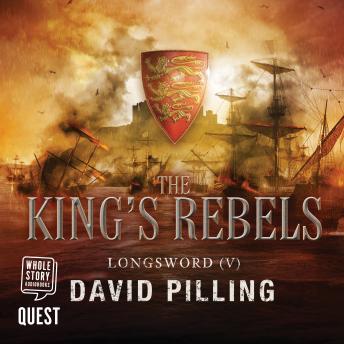Longsword V: The King's Rebels