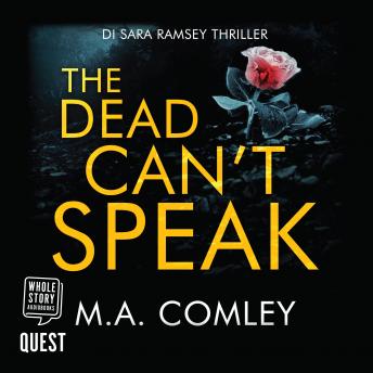 The Dead Can't Speak: DI Sara Ramsey Book 3