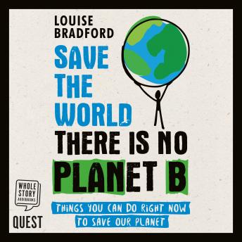 Save the World there is no Planet B