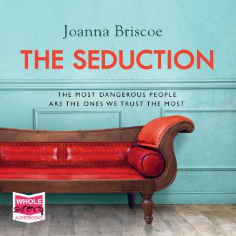 The Seduction by Joanna Briscoe audiobook