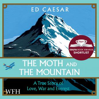 Moth and the Mountain, Ed Caesar