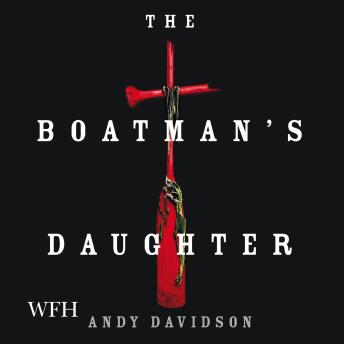 Boatman's Daughter, Andy Davidson